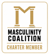Masculinity Coalition - Charter Member